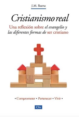 Cristianismo Real (Tapa Rústica) [Libro]