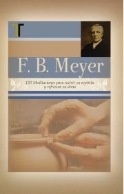 F.B.Meyer 120 Meditaciones.