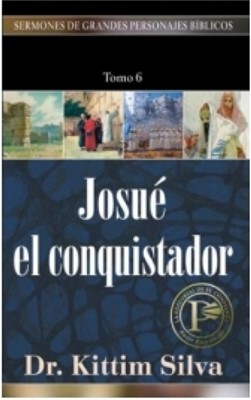 Josué el Conquistador (Tapa Rústica) [Libro]