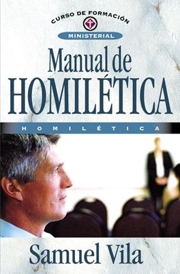 Manual de Homilética (Tapa Rústica) [Libro]