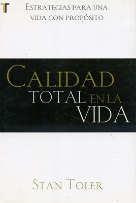 Calidad Total en la Vida