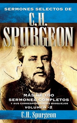 Sermones Selectos de Charles Spurgeon 2 (Tapa Dura) [Libro]