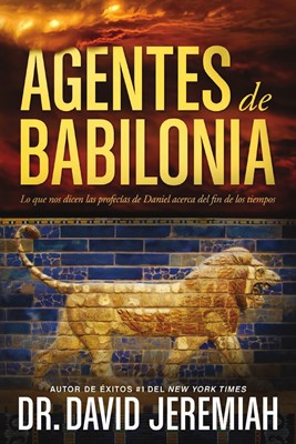 Agentes de Babilonia (Tapa Rústica) [Libro]