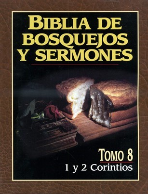 Biblia de Bosquejos y Sermones NT 8 Corintios (Tapa Rústica)