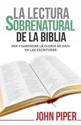 Lectura Sobrenatural de la Biblia (Tapa Rústica)