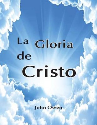 Gloria de Cristo (Tapa Rústica)