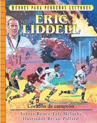 Corazón de Campeón - Eric Lidell (Tapa Dura)