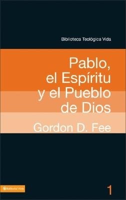 Pablo, el Espiritu y el Pueblo de Dios