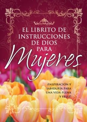 El Librito de Instrucciones Para las Mujeres (Tapa Rústica)