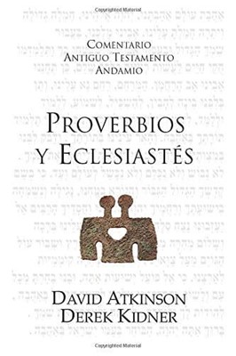 Comentario Andamio Antiguo Testamento - Proverbios y Eclesiastes (Tapa Rústica)