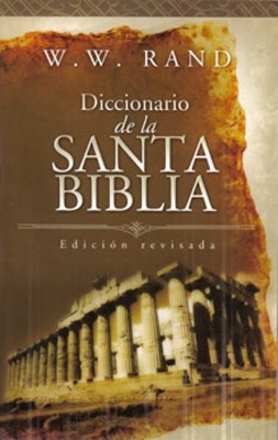 Diccionario de la Santa Biblia (Tapa Rústica)