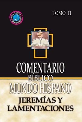 Cometario Bíblico Mundo Hispano Tomo11 Jeremías y Lamentaciones