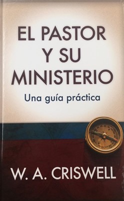 El Pastor y su Ministerio (Tapa Dura)
