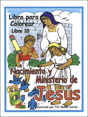 El Nacimiento y Ministerio de Jesús (Tapa Rústica)