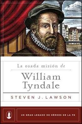 Osada Misión de William Tyndale (Tapa Rústica)