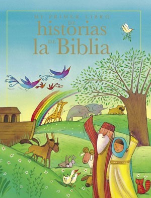 Mi Primer Libro de Historia de la Biblia (Tapa Dura)