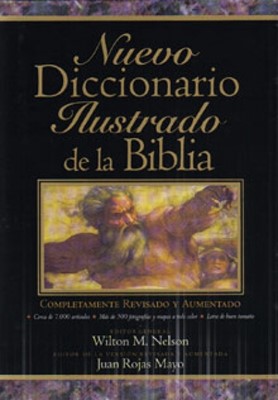 Nuevo Diccionario Ilustrado de la Biblia (Tapa Dura)