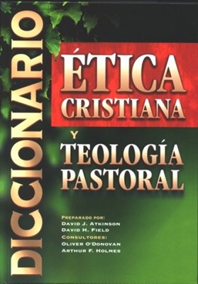 Diccionario de Ética Cristiana y Teología Pastoral (Tapa Dura)