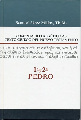 Comentario Exegético del Griego 1 y 2 Pedro (Tapa Dura)