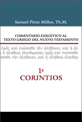 Comentario Exegético del Griego 1 Corintios (Tapa Dura)