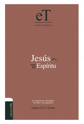 Jesús y el Espíritu (Tapa Dura)