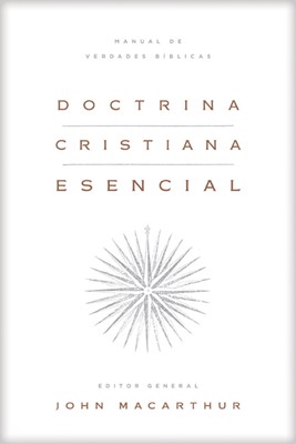 Doctrina Cristiana Esencial (Tapa Dura)