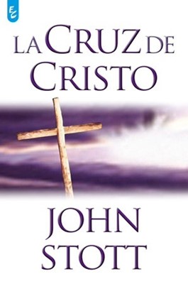 La Cruz de Cristo (Tapa Rústica)