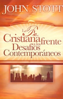 Fe Cristiana Frente a los Desafíos Contemporáneos (Tapa Rústica)