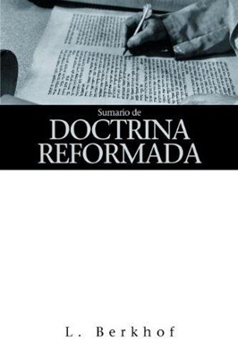 Sumario de Doctrina Reformada