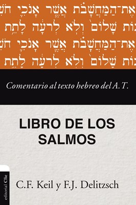 Comentario al texto Hebreo - Los Salmos