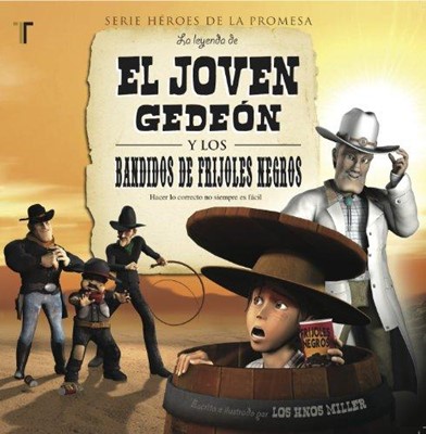 Joven Gedeón y Los Bandidos de Frijoles