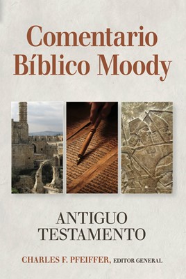Comentario Bíblico Moody del Antiguo Testamento