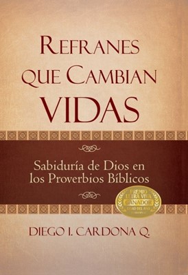 Refranes Que Cambian Vidas