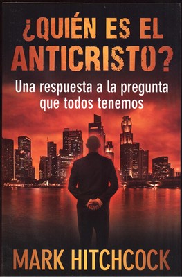 ¿Quién es el Anticristo?