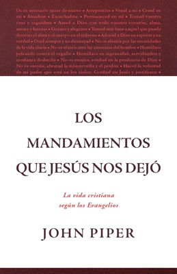 Los Mandamientos que Jesús nos dejó