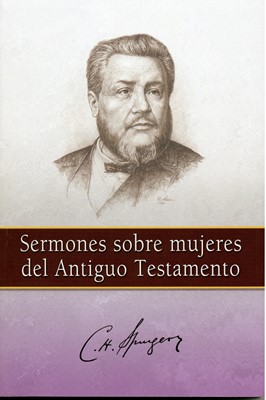 Sermones Sobre Mujeres del Antiguo Testamento