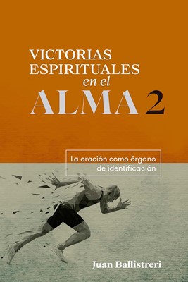 Victorias Espirituales en al Alma 2