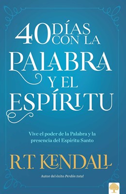 40 Días con la Palabra y el Espíritu Santo