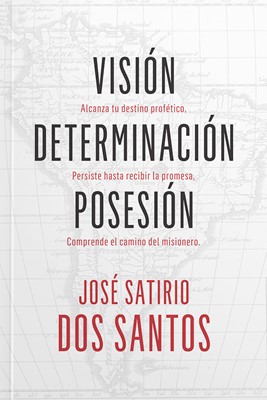 Visión, Determinación y Posesión