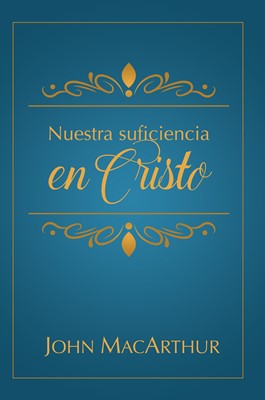 Nuestra Suficiencia en Cristo