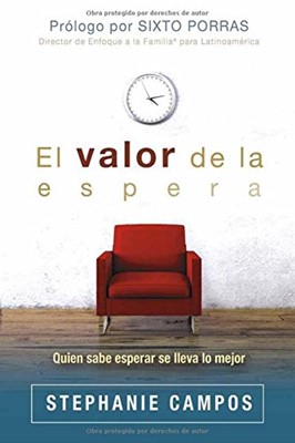El Valor de la Espera