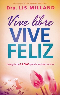 Vive Libre, Vive Feliz