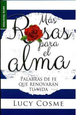 Más Rosas Para el Alma