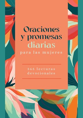 Oraciones y Promesas Diarias para las Mujeres