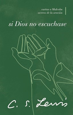 Si Dios no Escuchase