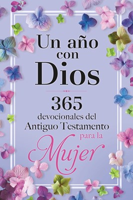 Un Año con Dios – Devocionales del Antiguo Testamento