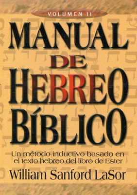 Manual de Hebreo Bíblico Volumen 2