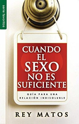 Cuando el Sexo no es Suficiente (Tapa Rústica) [Libro Bolsillo]