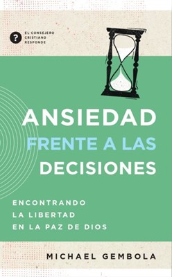 Ansiedad frente a las decisiones
