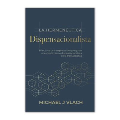 La Hermenéutica Dispensacional